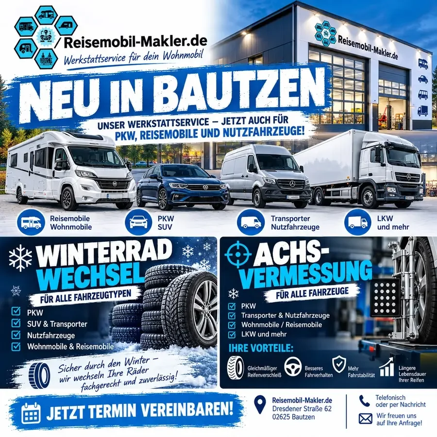 Neu in Bautzen: Werkstattservice von Reisemobil-Makler.de für Reisemobile, PKW, Transporter und LKW – mit Winterradwechsel und Achsvermessung.
